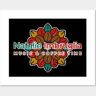 Natalie Imbruglia Music & Cofee Time Posters and Art